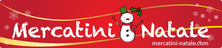 MERCATINI DI NATALE 2012 – LA GUIDA ORIGINALE AI MERCATINI DI NATALE